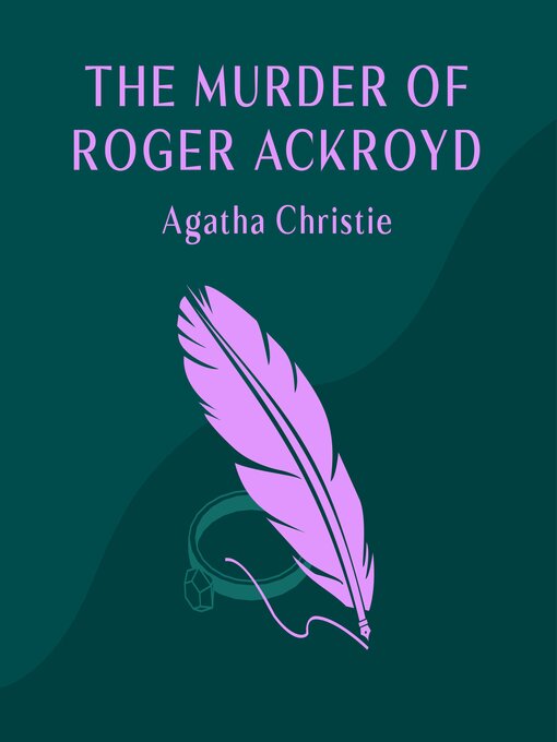 Title details for The Murder of Roger Ackroyd by Agatha Christie - Wait list
